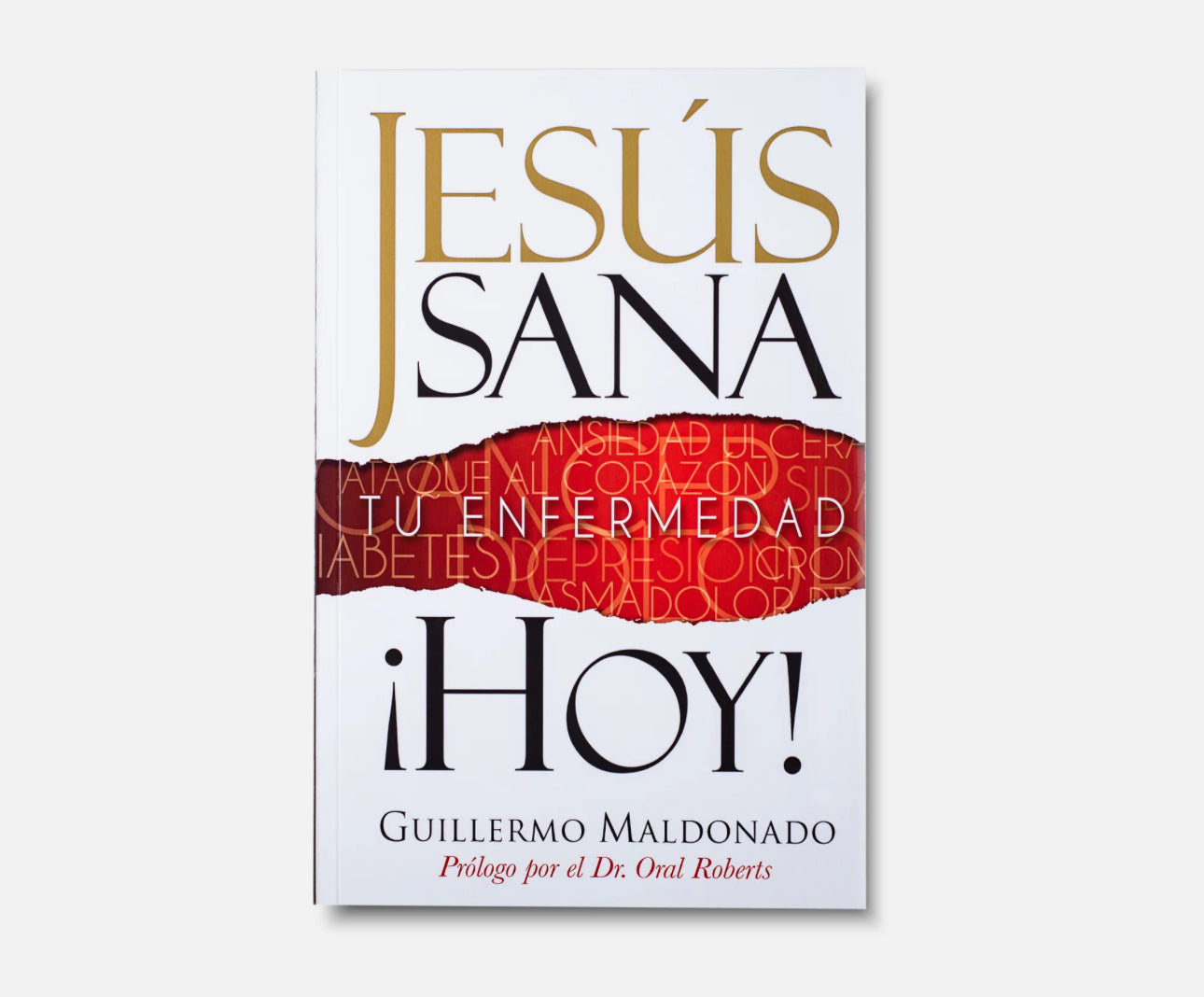 Jesus Sana Tu Enfermedad SoftCover
