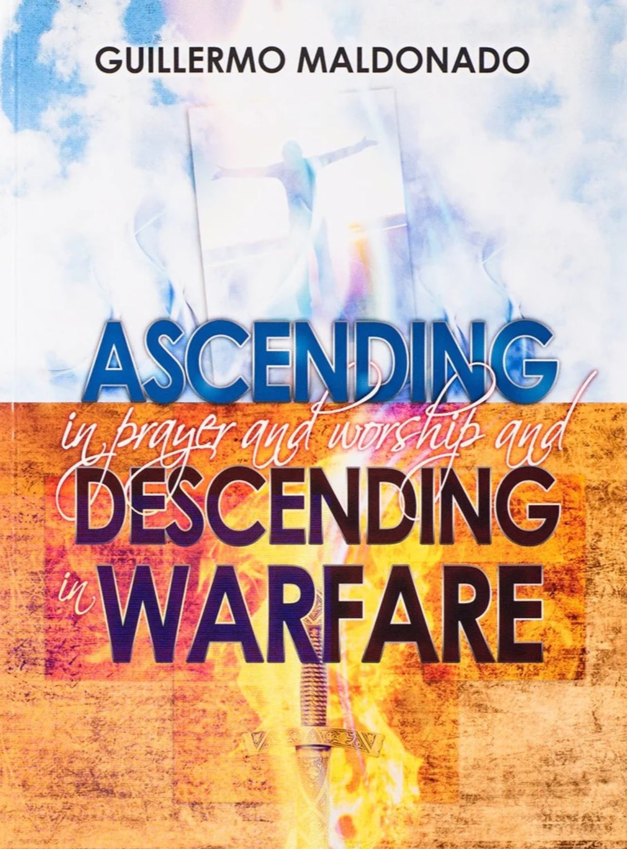 Ascending In Prayer And Worship, Descending Warfare