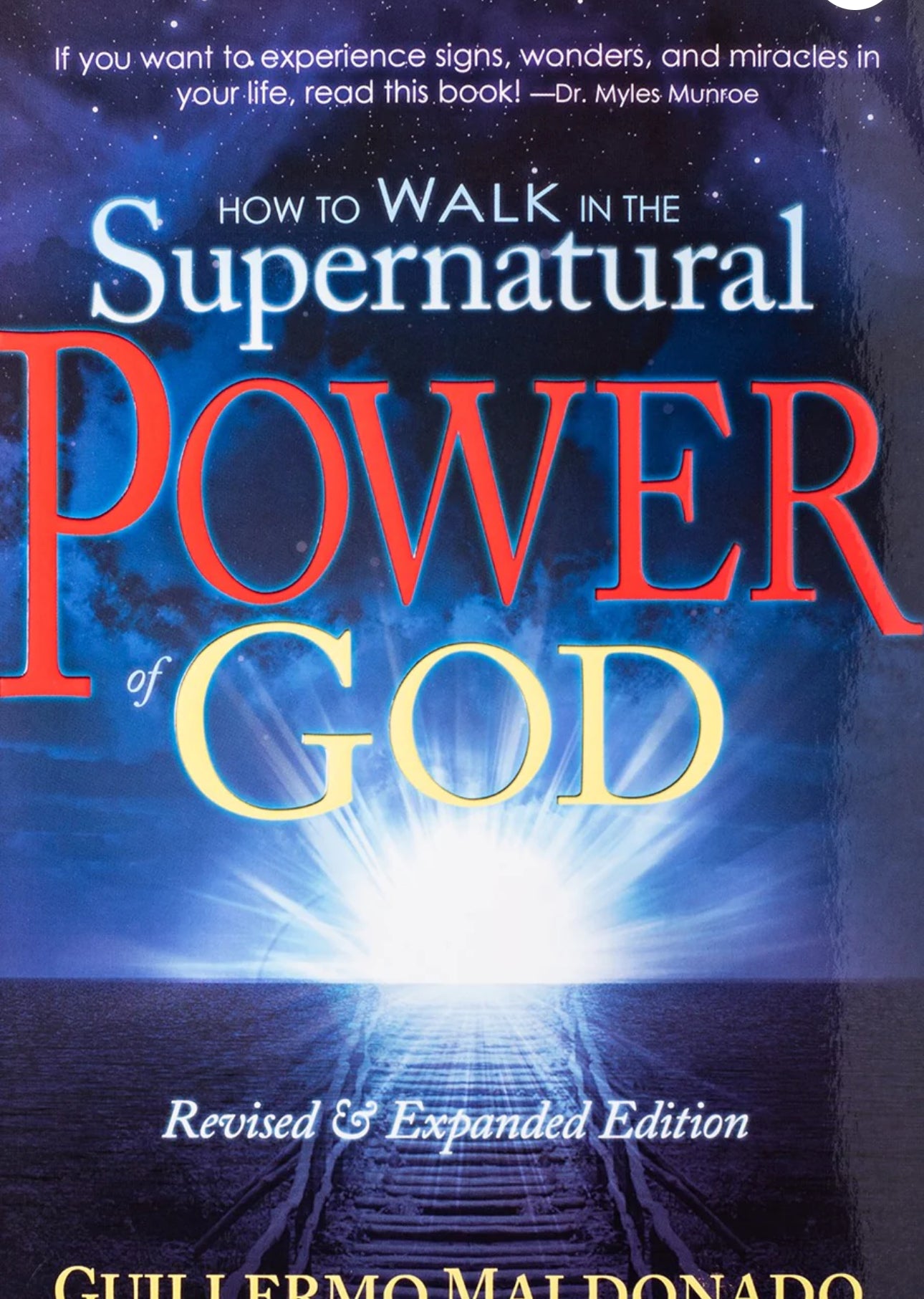 How To Walk in the Supernatural Power of God