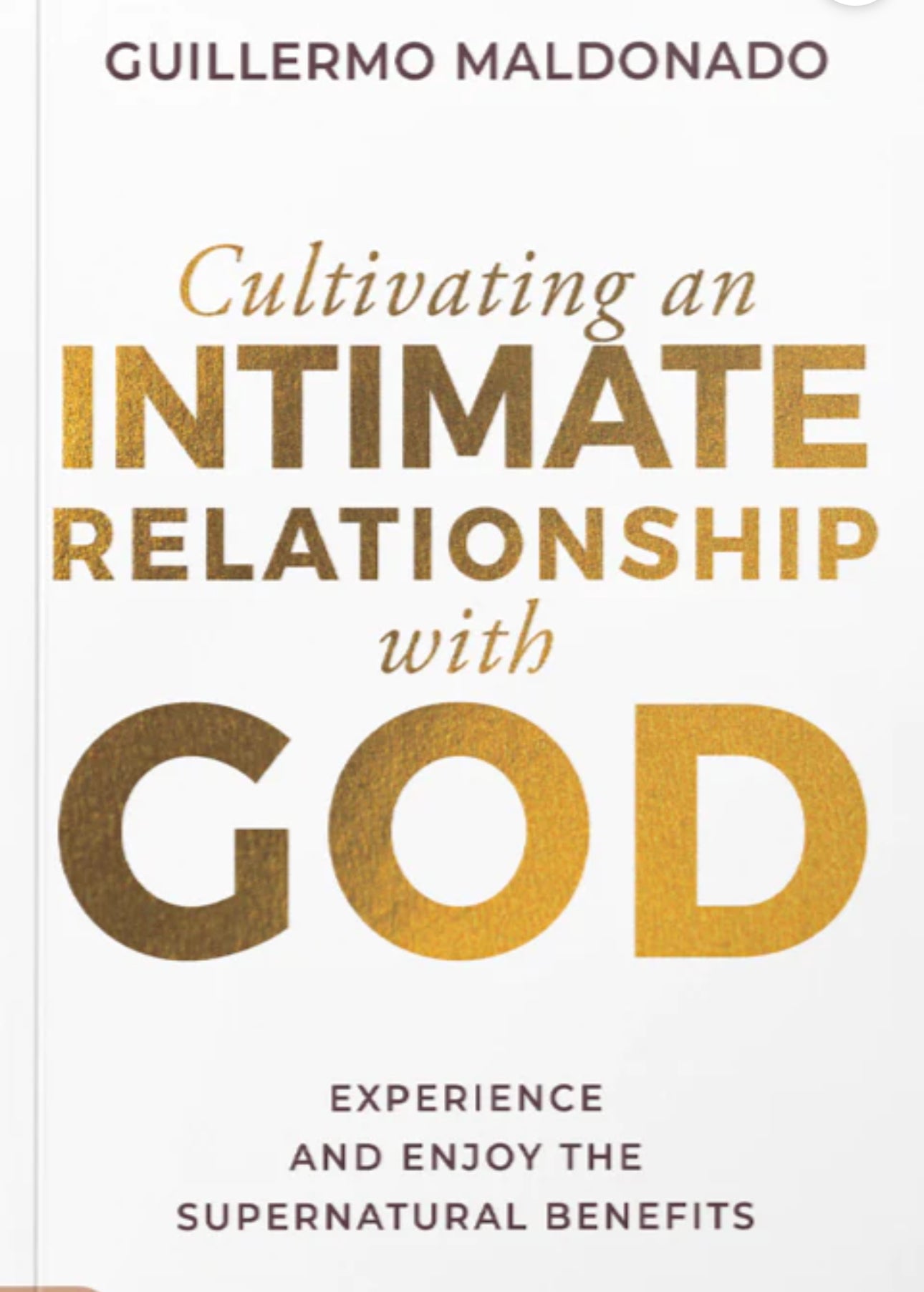 Cultivating an Intimate Relationship with God