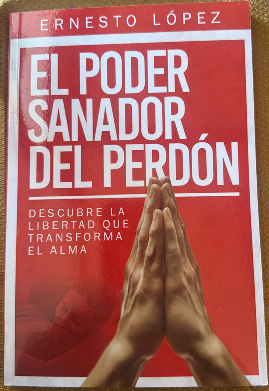 El Poder sanador del perdón